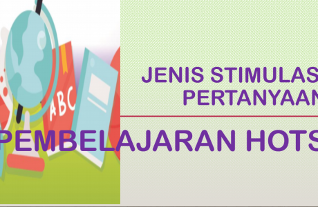 Jenis Stimulasi Pertanyaan dalam Pembelajaran HOTS