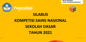Silabus Kompetisi Sains Nasional KSN SD Tahun 2021