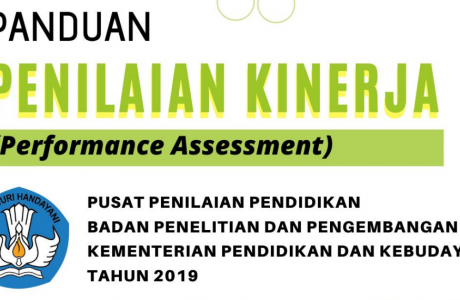 Panduan Penilaian Kinerja Atau Performance Assessment