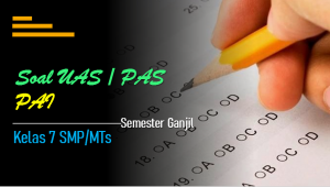 Soal UAS-1/PAS PAI Kelas 1