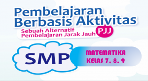 Buku Pembelajaran Berbasis Aktivitas Matematika SMP