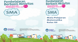 Buku Pembelajaran Berbasis Aktivitas Matematika Kelas 12 SMA MA - Sebuah Alternatif PJJ