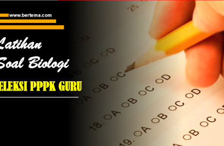 Latihan Soal Biologi Seleksi PPPK