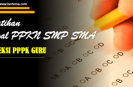 Latihan Soal PPKN SMP SMA Seleksi PPPK