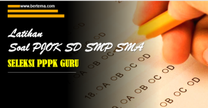 Latihan Soal PJOK SMP SMA Seleksi PPPK
