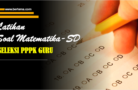 Latihan Soal Matematika-SD Seleksi PPPK