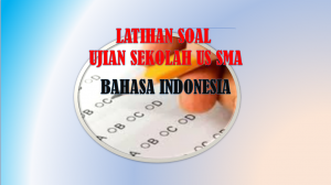 Soal US Bahasa Indonesia SMA