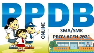 Syarat, Tata Cara dan Jadwal PPDB SMA-SMK Aceh 2021 2022