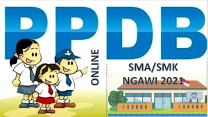 Syarat, Tata Cara dan Jadwal PPDB SMA-SMK Ngawi 2021 2022 Prov Jatim