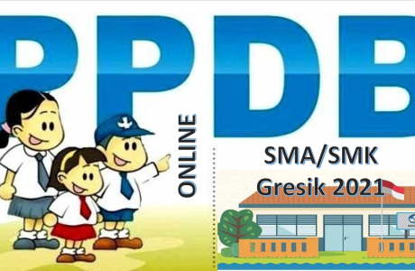 Syarat, Tata Cara dan Jadwal PPDB SMA-SMK Gresik 2021 2022 Prov Jatim