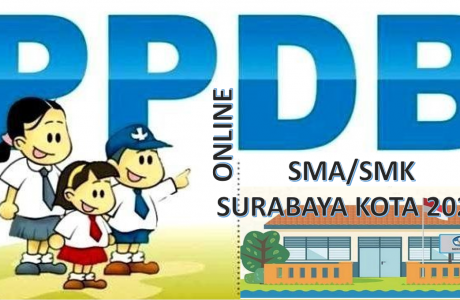 Syarat, Tata Cara dan Jadwal PPDB SMA-SMK Surabaya Kota 2021 2022 Prov Jatim