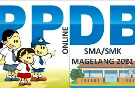 Syarat, Tata Cara dan Jadwal PPDB SMA-SMK Magelang 2021 2022 Prov Jateng