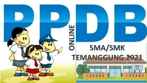 Syarat, Tata Cara dan Jadwal PPDB SMA-SMK Temanggung 2021 2022 Prov Jateng