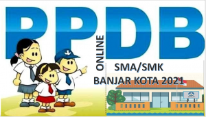 Syarat, Tata Cara dan Jadwal PPDB SMA-SMK Banjar Kota 2021 2022 Prov Jabar