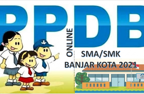 Syarat, Tata Cara dan Jadwal PPDB SMA-SMK Banjar Kota 2021 2022 Prov Jabar