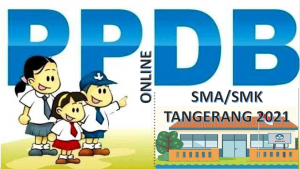 Syarat, Tata Cara dan Jadwal PPDB SMA-SMK Tangerang 2021 2022 Prov Banten