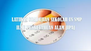 Soal US IPA SMP MTS Tahun 2021