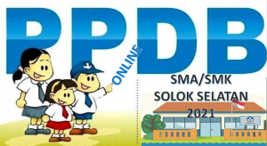 Syarat, Tata Cara dan Jadwal PPDB SMA SMK Solok Selatan 2021 2022 Prov Sumbar