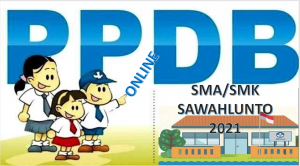 Syarat, Tata Cara dan Jadwal PPDB SMA SMK Sawahlunto 2021 2022 Prov Sumbar