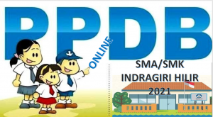 Syarat, Tata Cara dan Jadwal PPDB SMA SMK Indragiri Hilir 2021 2022 Prov Riau