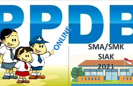 Syarat, Tata Cara dan Jadwal PPDB SMA SMK Siak 2021 2022 Prov Riau