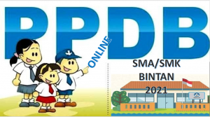 Syarat, Tata Cara dan Jadwal PPDB SMA SMK Bintan 2021 2022 Prov Kepri