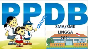 Syarat, Tata Cara dan Jadwal PPDB SMA SMK Lingga 2021 2022 Prov Kepri