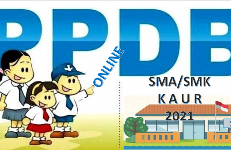 Syarat, Tata Cara dan Jadwal PPDB SMA SMK Kaur 2021 2022 Prov Bengkulu