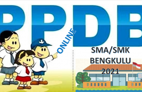 Syarat, Tata Cara dan Jadwal PPDB SMA SMK Bengkulu 2021 2022 Prov Bengkulu