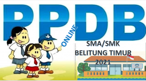 Syarat, Tata Cara dan Jadwal PPDB SMA SMK Belitung Timur 2021 2022 Prov Babel