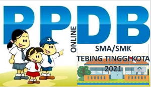 Syarat, Tata Cara dan Jadwal PPDB SMA SMK Tebing Tinggi Kota 2021 2022 Prov Sumut