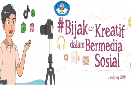 Bijak dan Kreatif dalam Bermedia Sosial