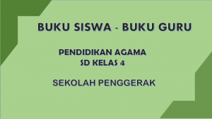 Download Buku Siswa Buku Guru Pendidikan Agama Kelas 4 Sekolah Penggerak