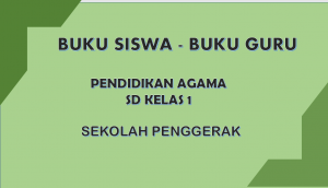 Download Buku Siswa Buku Guru Pendidikan Agama Kelas 1 Sekolah Penggerak