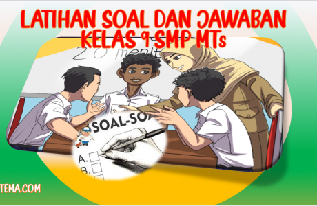 Latihan Soal dan Jawaban UAS PAS Kelas 9 SMP MTs Kurikulum 2013