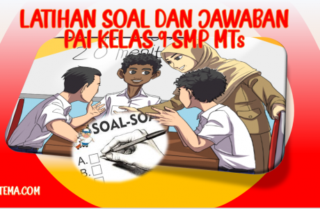 Latihan Soal dan Jawaban UAS PAS PAI Kelas 9 SMP MTs Kurikulum 2013