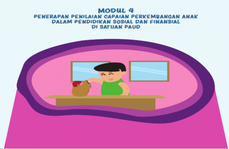 Modul 4 Penerapan Penilaian Pendidikan Sosial Finansial di Satuan Pendidikan PAUD