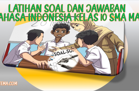penilaian, penilaian akhir semester, pas, pas bahasa indonesia, kelas 10, pas bahasa indonesia kelas 10, uas, uas bahasa indonesia, uas bahasa indonesia kelas 10,