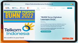 Rekrutmen Pegawai Telkom Indonesia Persero BUMN 2022