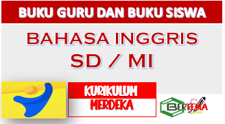 Buku Guru dan Buku Siswa Bahasa Inggris SD MI Kurikulum Merdeka