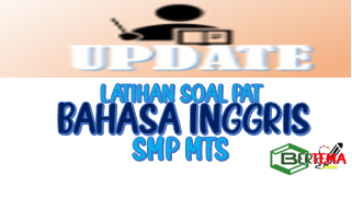 Latihan Soal PAT Bahasa Inggris SMP MTs