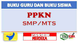 Buku Guru dan Buku Siswa PPKN SMP MTS Kurikulum Merdeka