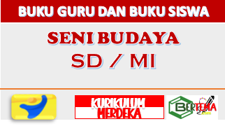 Buku Guru dan Buku Siswa Seni Budaya SD MI Kurikulum Merdeka