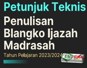 Juknis Penulisan Blangko Ijazah Madrasah Tahun Pelajaran 2023-2024